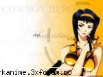 cowboy bebop prea pasioneaza cowboy faye draguta